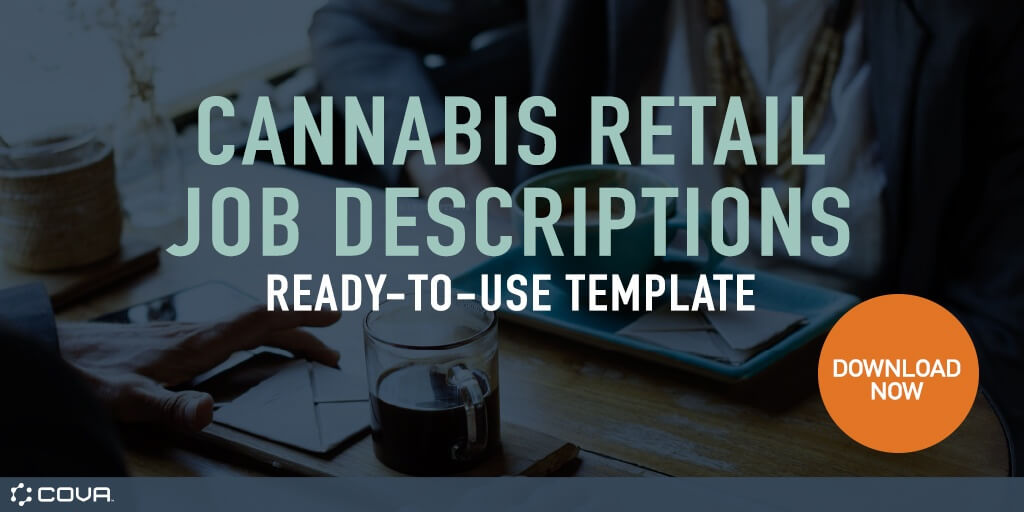 Member Blog: Job Description Templates to Build Your Dispensary Team