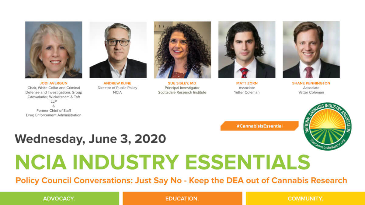 #IndustryEssentials Webinar Recording – Policy Council Conversations: Just Say No – Keep the DEA out of Cannabis Research