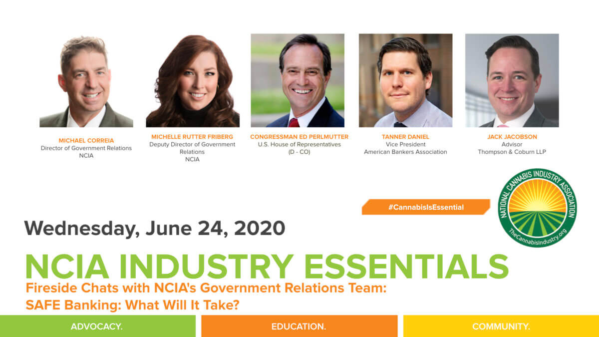 #IndustryEssentials Webinar Recording – Fireside Chats with NCIA’s Government Relations Team: SAFE Banking – What Will It Take?
