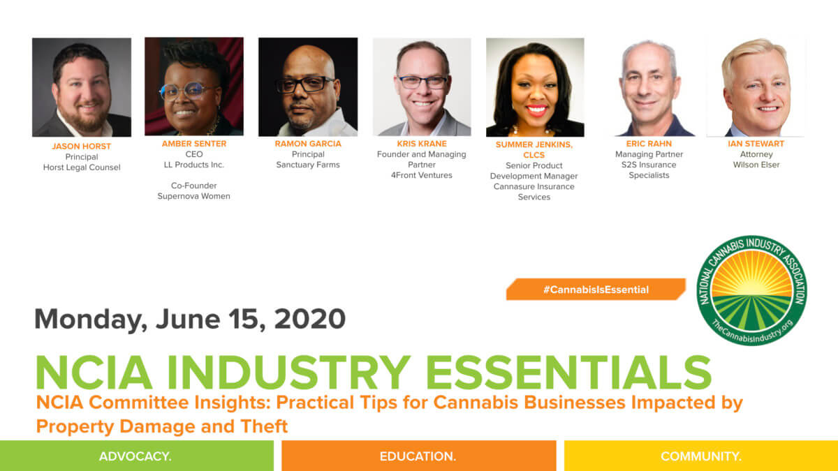 #IndustryEssentials Webinar Recording – NCIA Committee Insights: Practical Tips for Cannabis Businesses Impacted by Property Damage and Theft