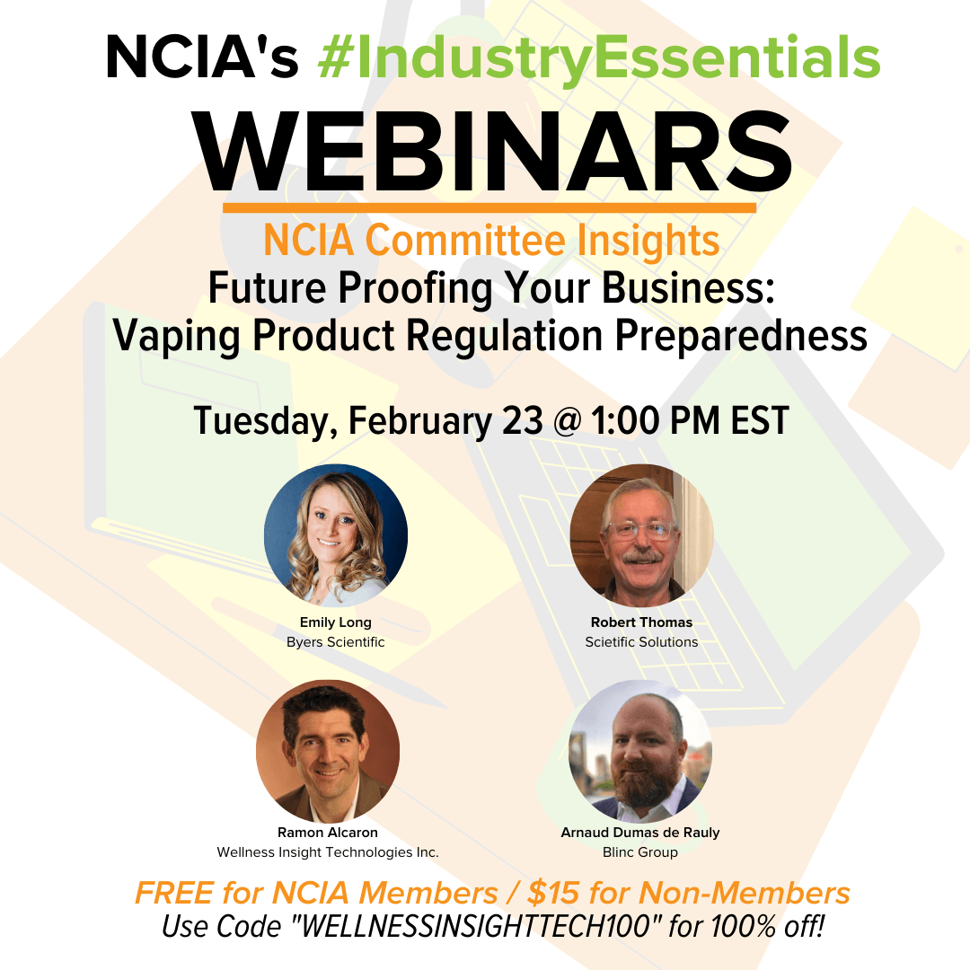 Committee Insights | 2.23.21 | Future Proofing Your Business – Vaping Product Regulation Preparedness