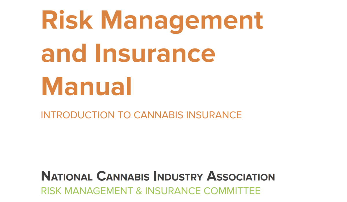 Risk Management and Insurance Manual: An Introduction to Cannabis Insurance