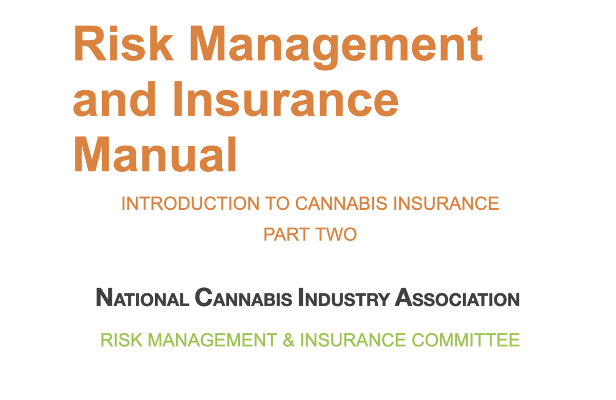 Risk Management and Insurance Manual: An Introduction to Cannabis Insurance – Part Two